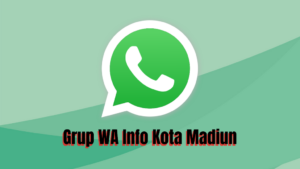 Grup WA Info Kota Madiun