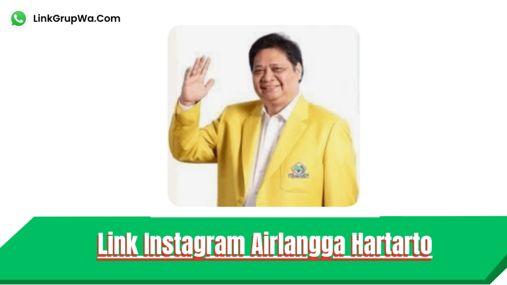 Link Instagram Airlangga Hartarto