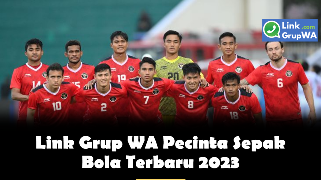 Link Grup Wa Pecinta Sepak Bola Terbaru