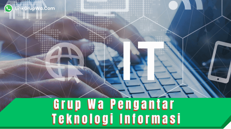 Grup Wa Pengantar Teknologi Informasi
