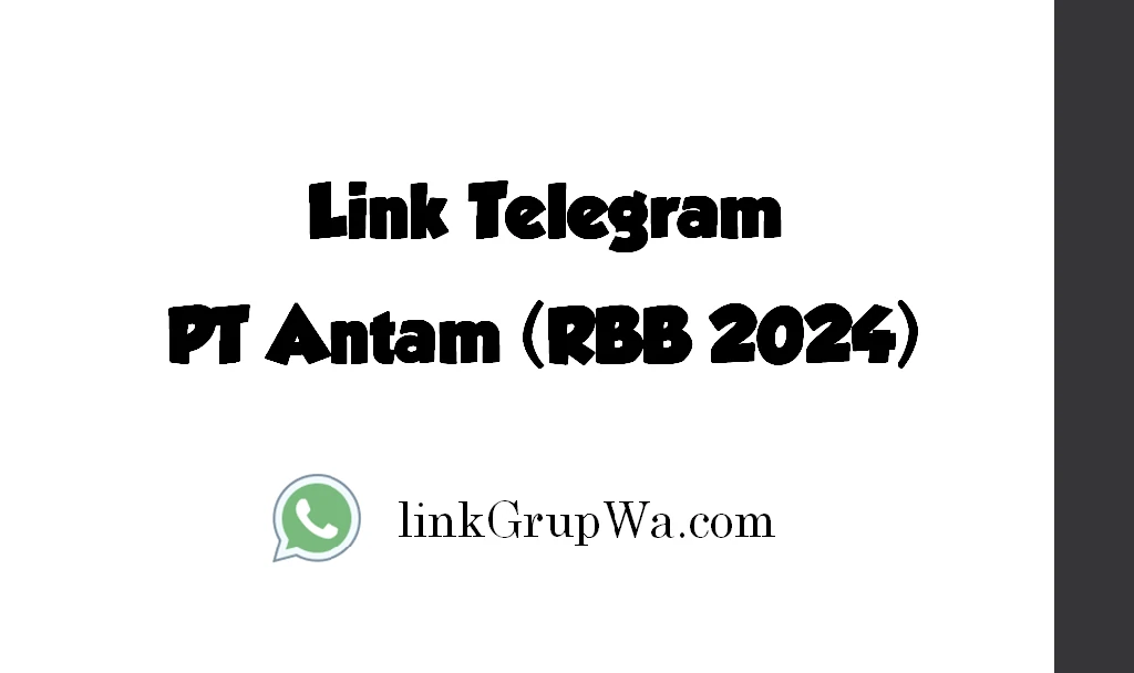Link Telegram PT Antam (RBB 2024)