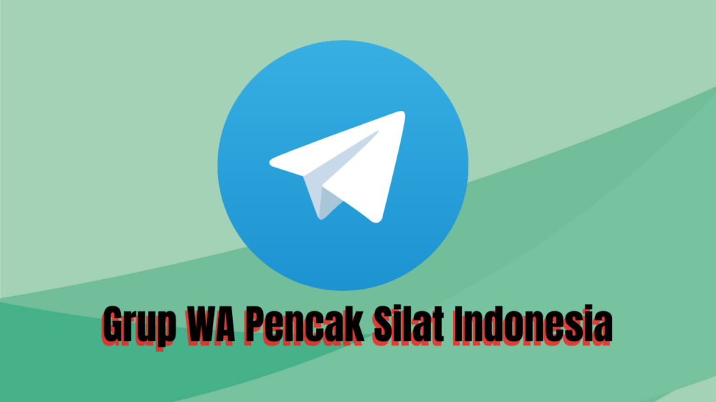 Grup WA Pencak Silat Indonesia