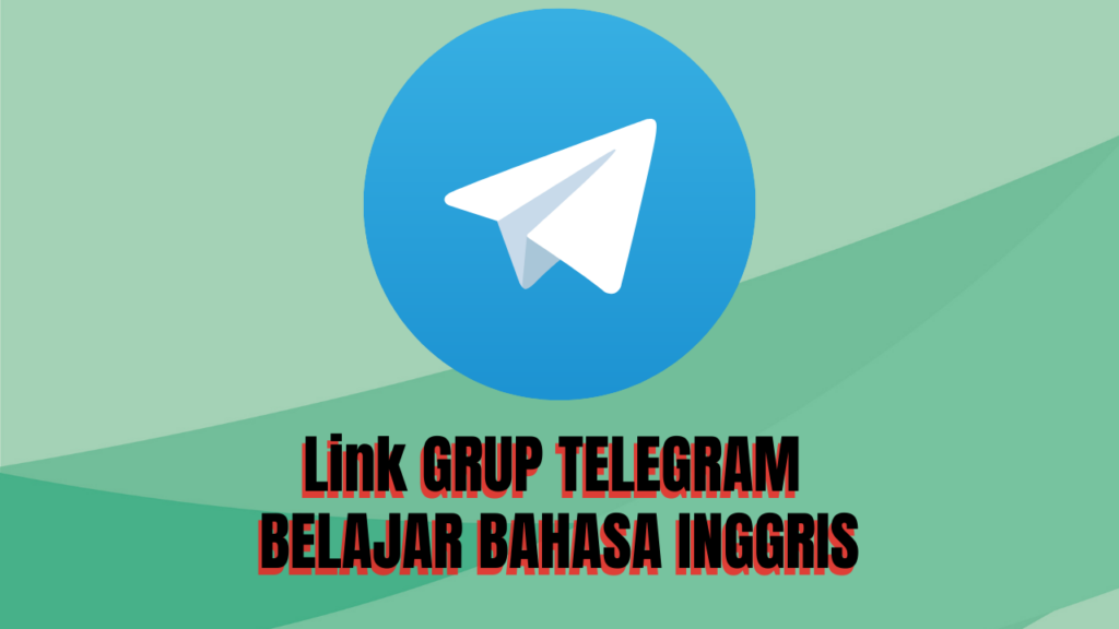 Grup Telegram Belajar Bahasa Inggris