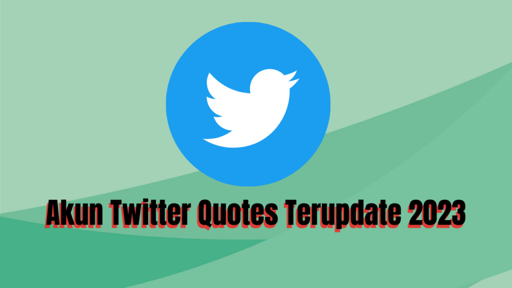 Akun Twitter Quotes