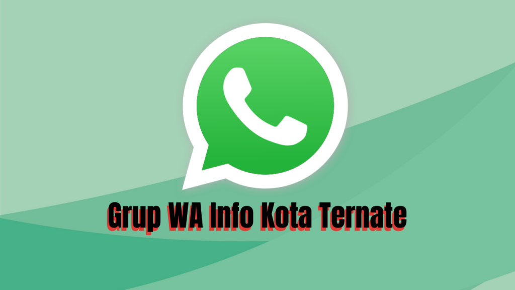 Grup wa Info Kota Ternate