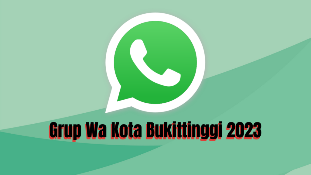 Grup Wa Kota Bukittinggi