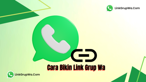 Cara Bikin Link Grup Wa Silahkan Dicek Disini Linkgrupwa 7455