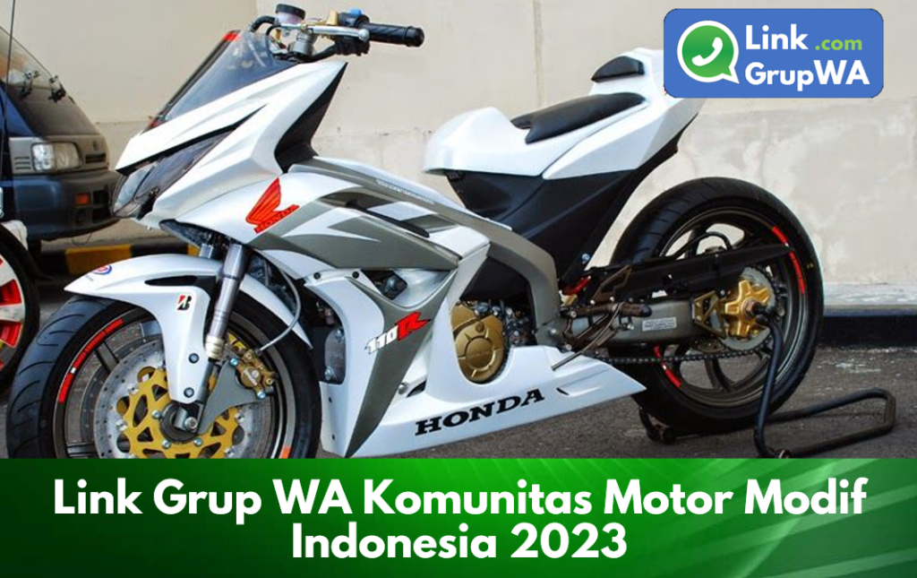 Link Grup WA Komunitas Motor Modif Indonesia 2023