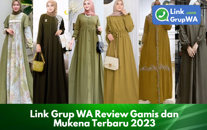 Link Grup WA Review Gamis dan Mukena Terbaru 2023