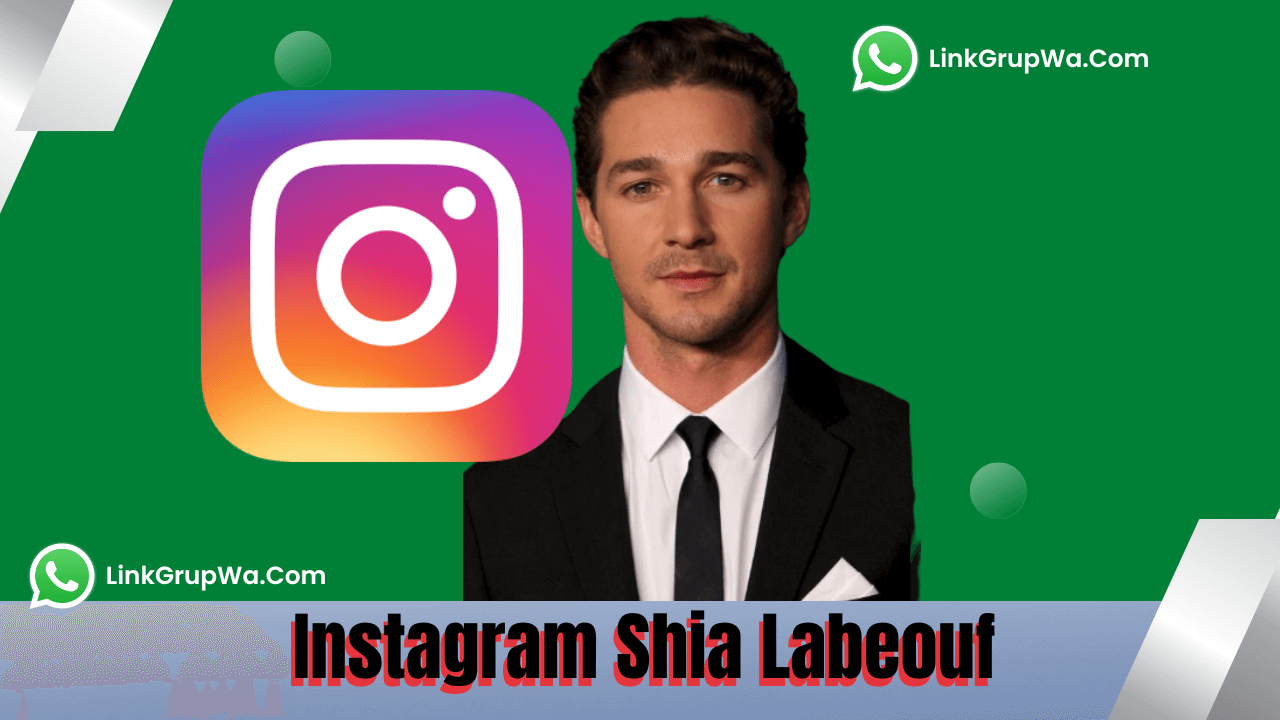 Instagram Shia Labeouf