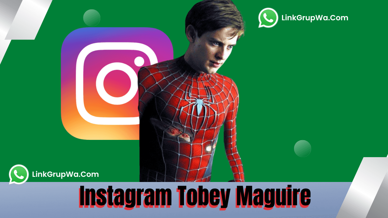 Instagram Tobey Maguire