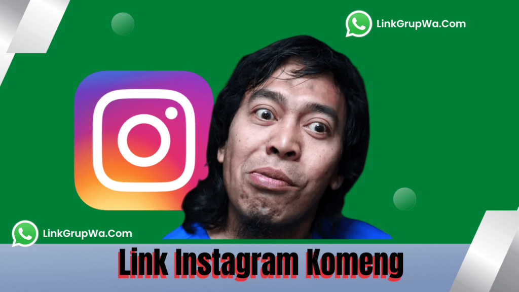 Link Instagram Komeng