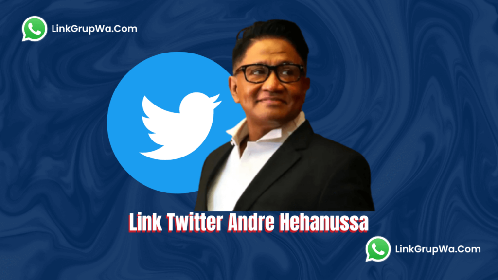 Link Twitter Andre Hehanussa