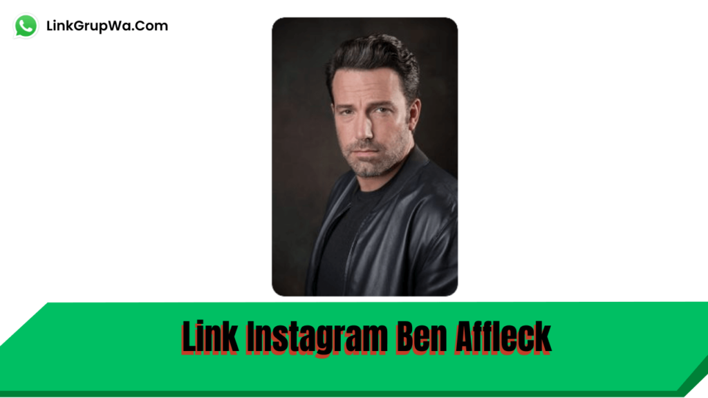 Link Instagram Ben Affleck