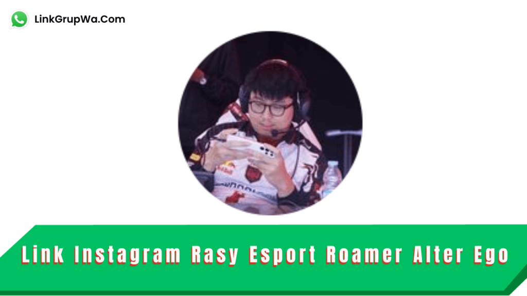 Link Instagram Rasy Esport Roamer Alter Ego