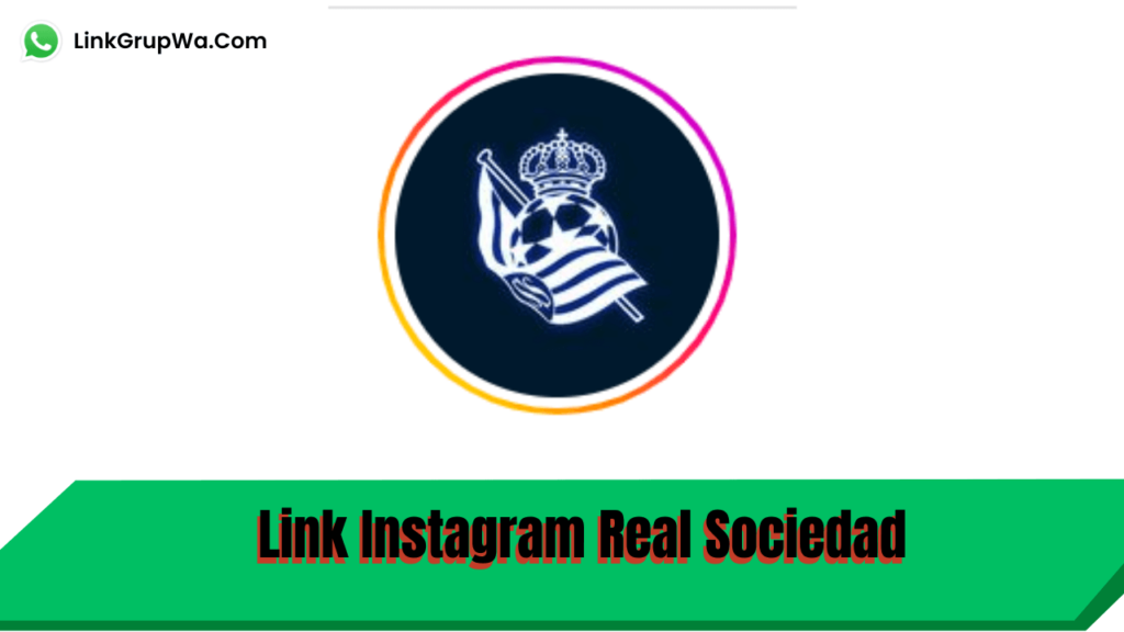 Link Instagram Real Sociedad