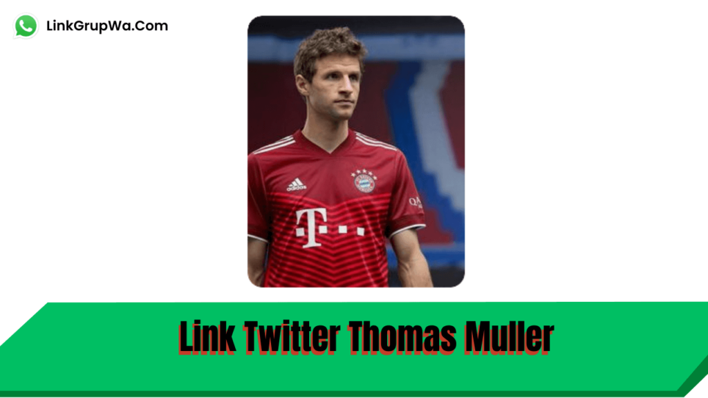 Link Twitter Thomas Muller