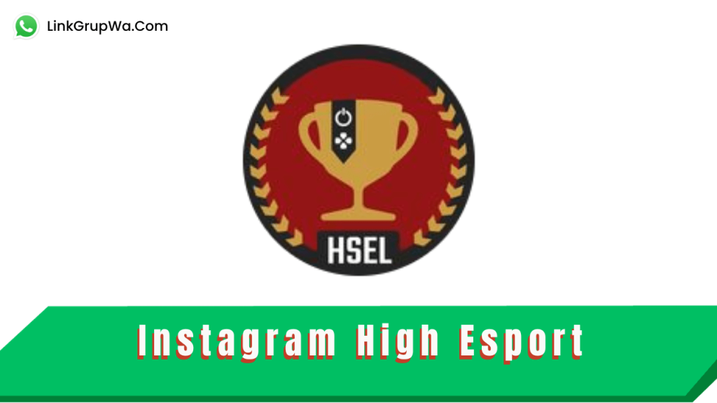 LINK INSTAGRAM HIGH ESPORT