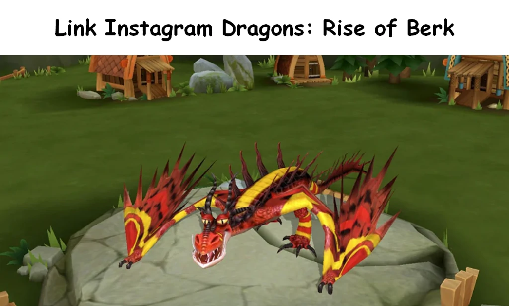 Link Instagram Dragons: Rise of Berk