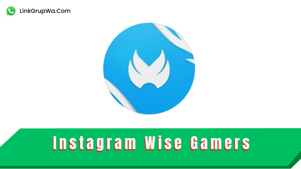 Link Instagram Wise Gamers