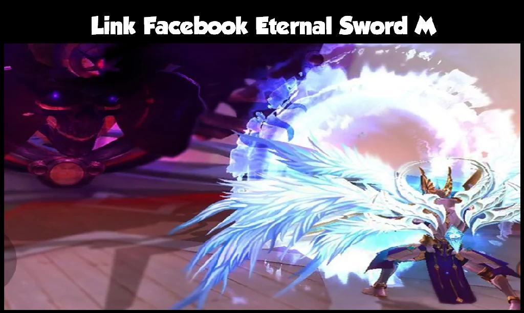 Link Facebook Eternal Sword M
