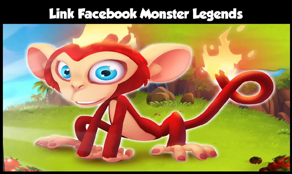 Link Facebook Monster Legends