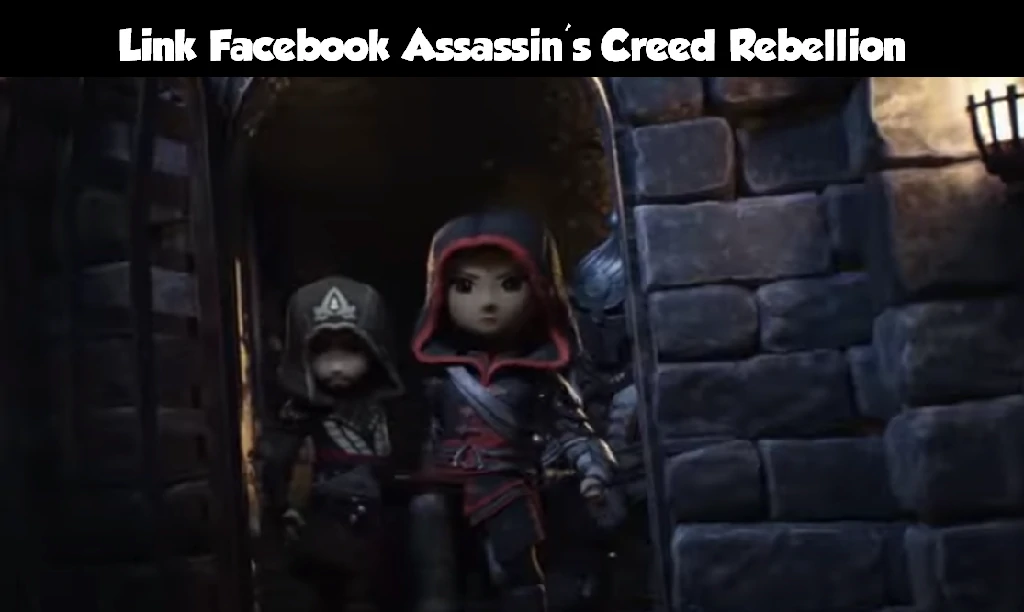 Link Facebook Assassin's Creed Rebellion