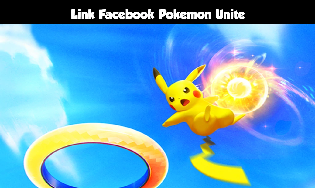 Link Facebook Pokemon Unite