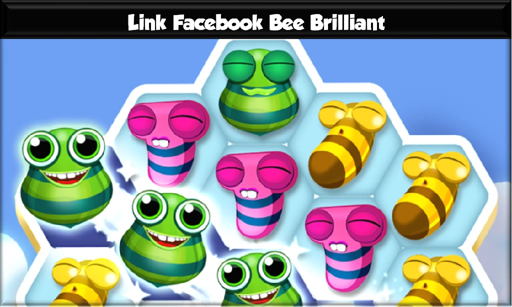 Link Facebook Bee Brilliant