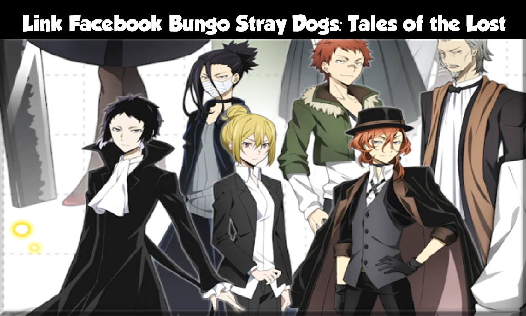Link Facebook Bungo Stray Dogs