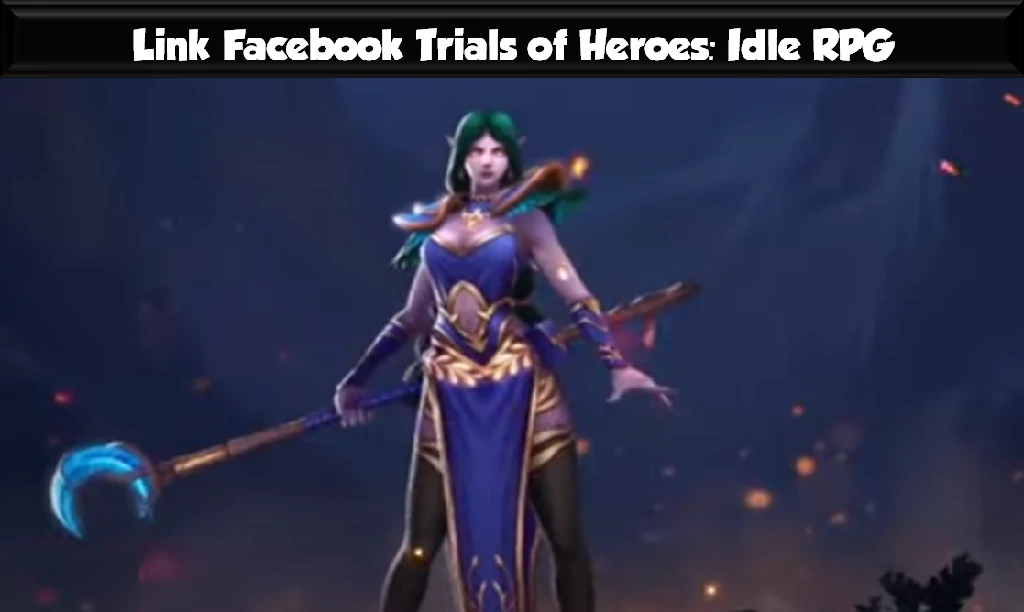 Link Facebook Trials of Heroes