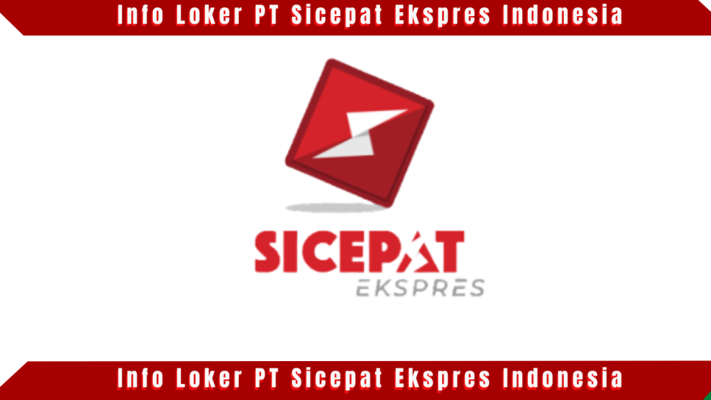 PT Sicepat Ekspres Indonesia