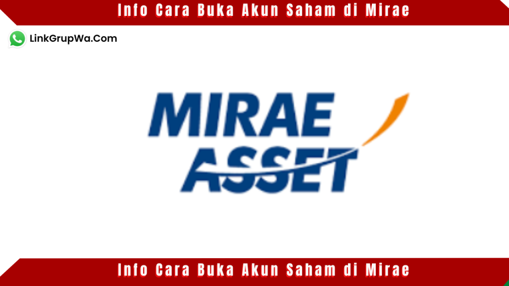 Buka Akun Saham di Mirae