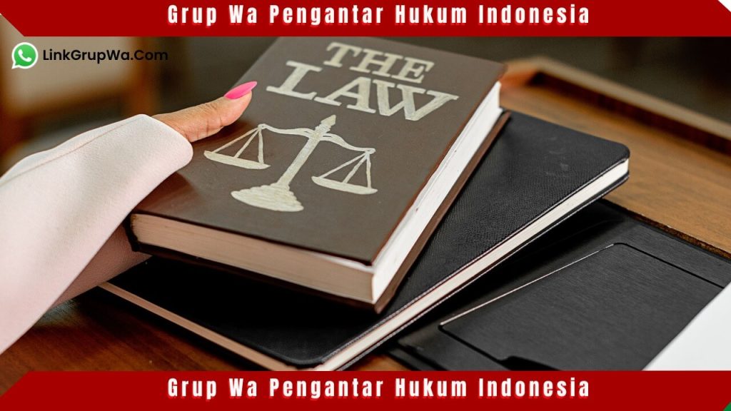 Grup Wa Pengantar Hukum Indonesia