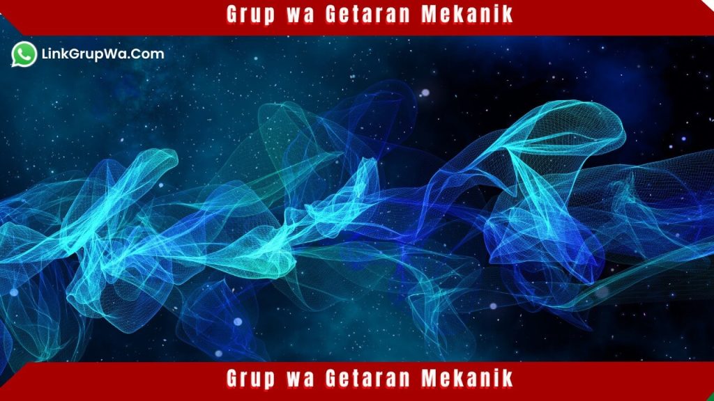 Grup wa Getaran Mekanik