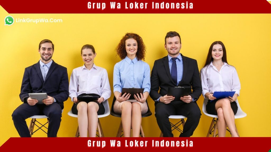Grup Wa Loker Indonesia