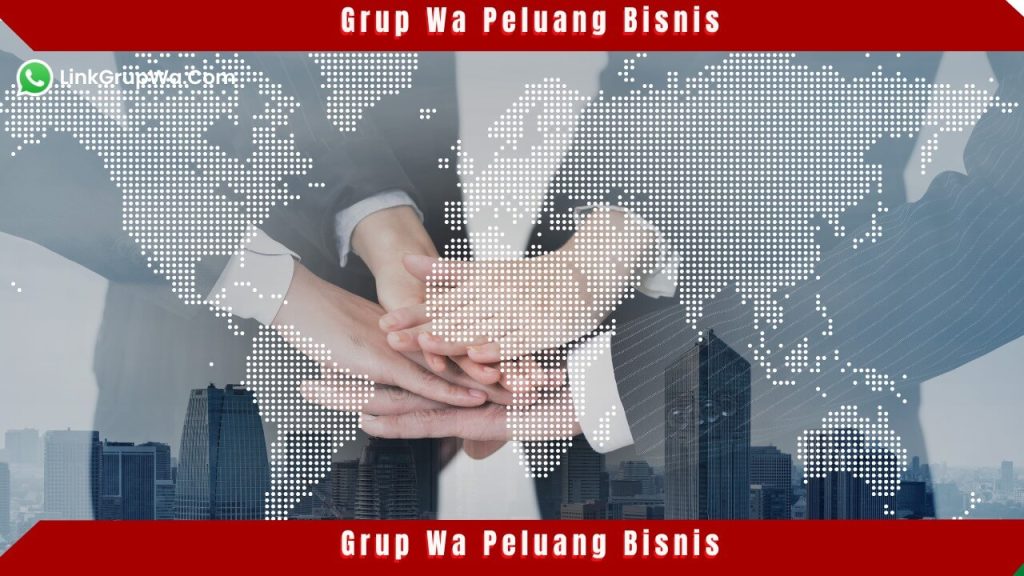 Grup Wa Peluang Bisnis