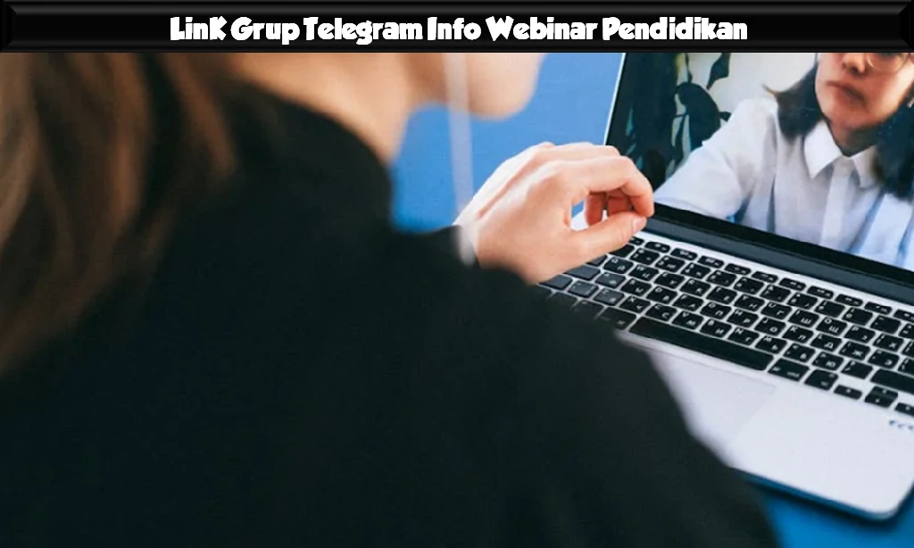 LinK Grup Telegram Info Webinar Pendidikan