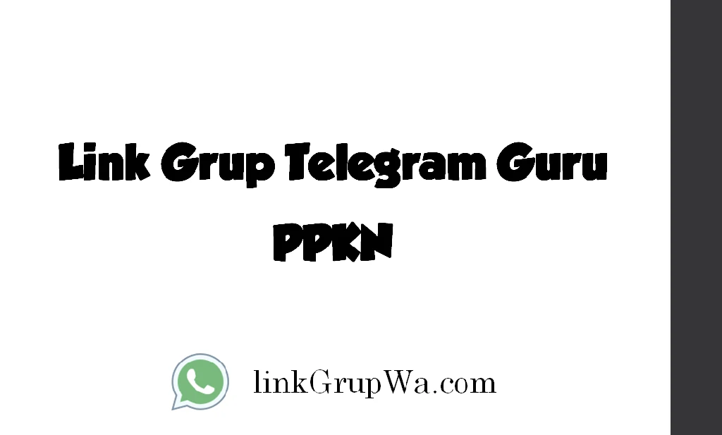 Link Grup Telegram Guru PPKN