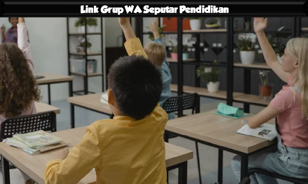 Link Grup WA Seputar Pendidikan