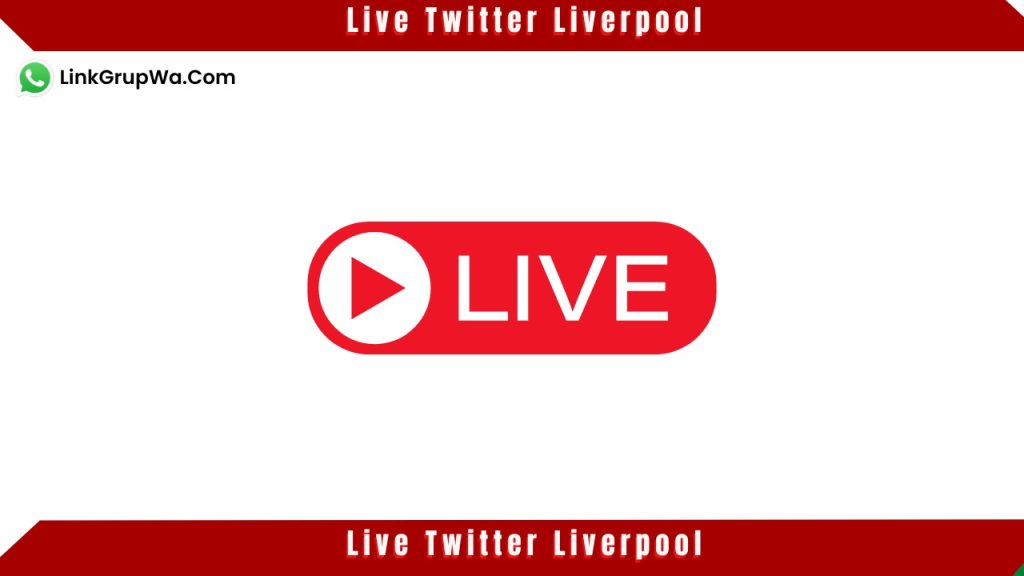 Live Twitter Liverpool