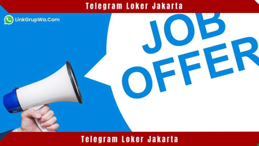 Telegram Loker Jakarta