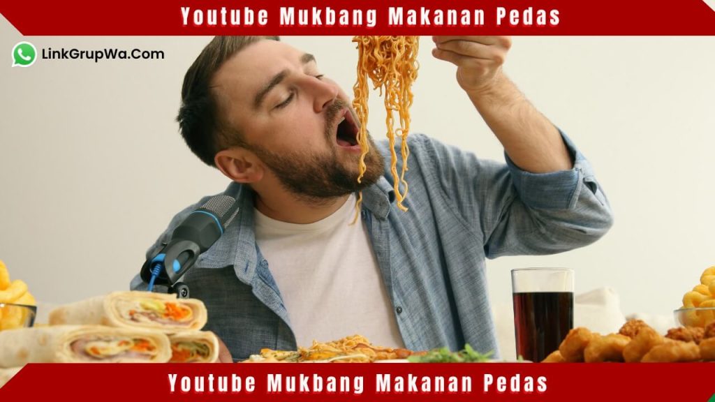 Youtube Mukbang Makanan Pedas