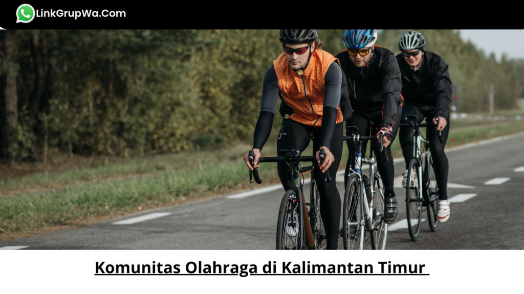 Komunitas Olahraga di Kalimantan Timur