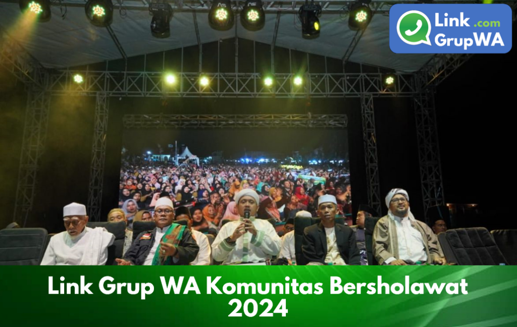 Link Grup WA Komunitas Bersholawat 2024
