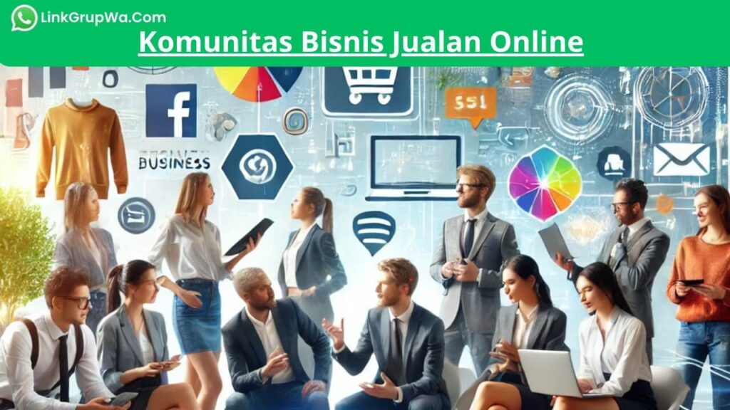 Komunitas Bisnis Jualan Online