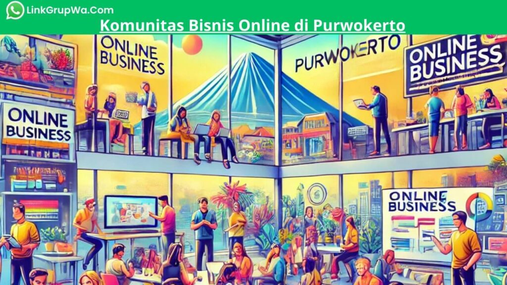 Komunitas Bisnis Online di Purwokerto
