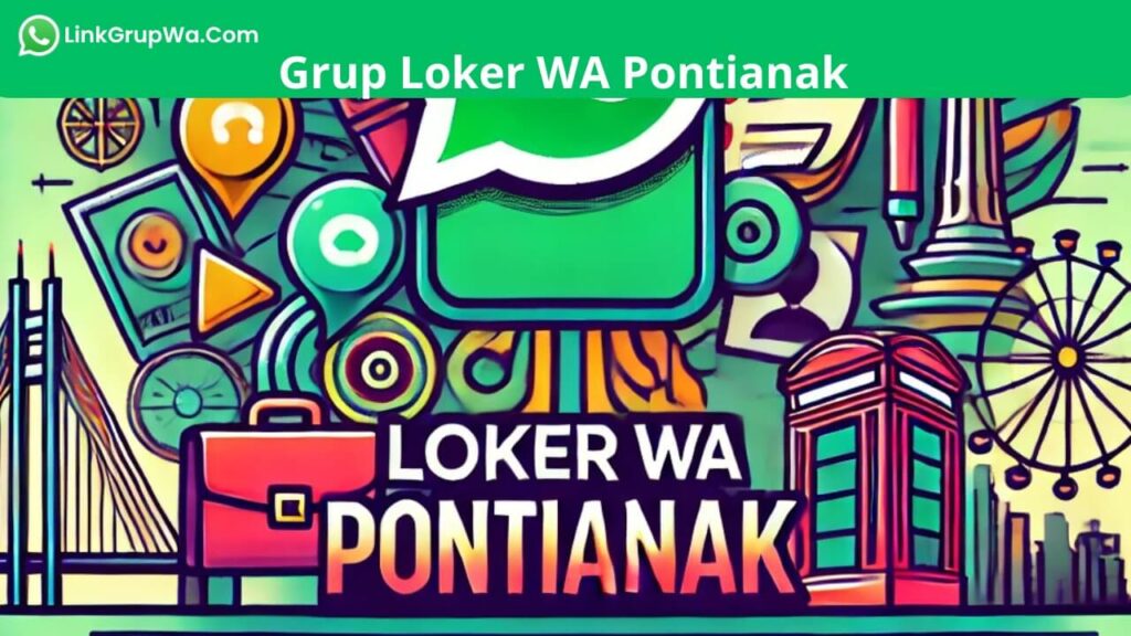 Grup Loker WA Pontianak