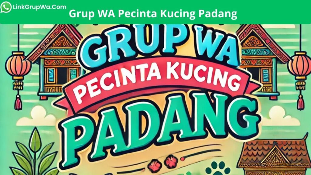 Grup WA Pecinta Kucing  Padang