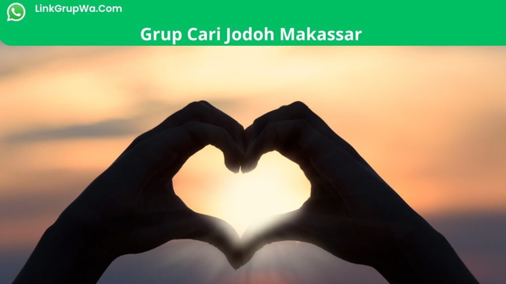 Grup Cari Jodoh Makassar